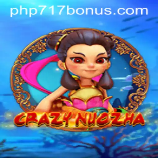 CrazyNuoZha: A Revolutionary Gaming Experience with php717.com