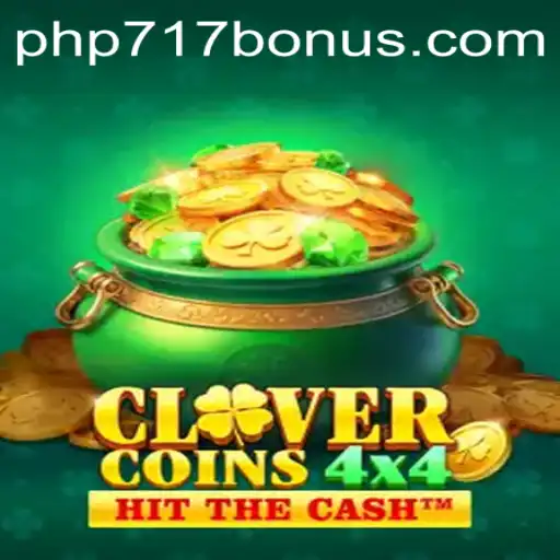 Discover the Exciting World of CloverCoins4x4 with PHP717.com